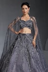 Chaashni by Maansi and Ketan_Grey Organza Embroidered Nalki Blouse Sweetheart Lehenga Set With Cape _Online_at_Aza_Fashions